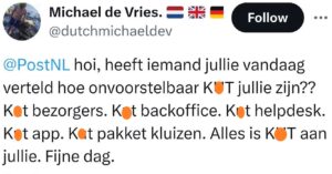 PostNL heeft dodelijke reactie op k*t-klacht van Michael